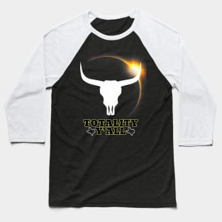 Texas 2024 Solar Eclipse 4.08.24 Totality Y'All Baseball T-Shirt